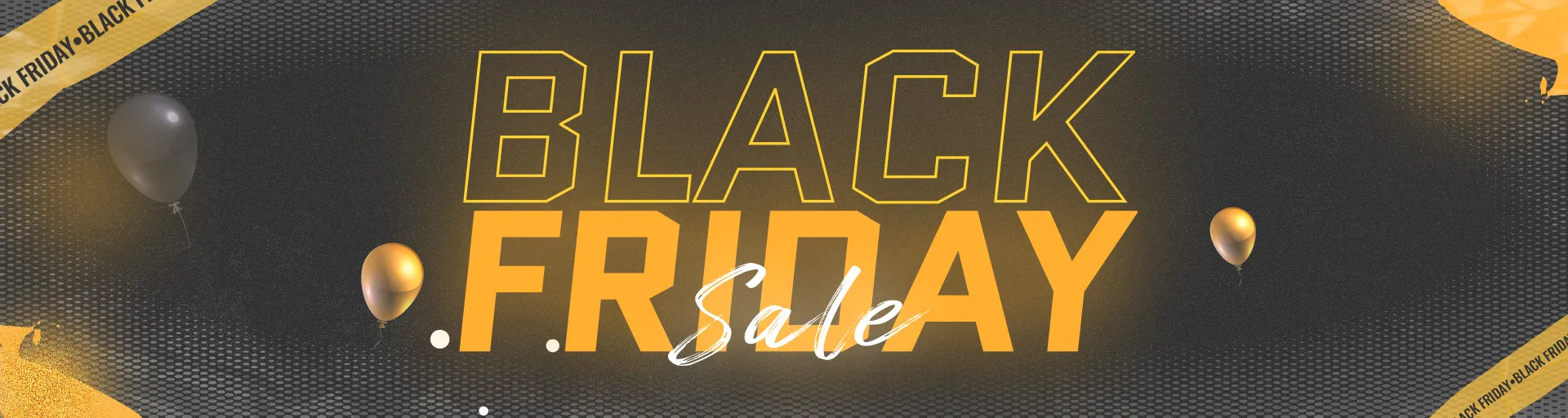 BLACK FRIDAY
